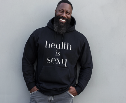 Health Is Sexy Unisex Hoodie